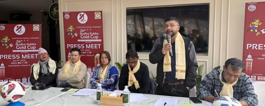 बुढासुब्बा गोल्डकपको २६ औं संस्करण माघ २२ देखि हुने 